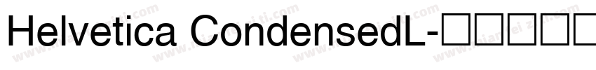 Helvetica CondensedL字体转换